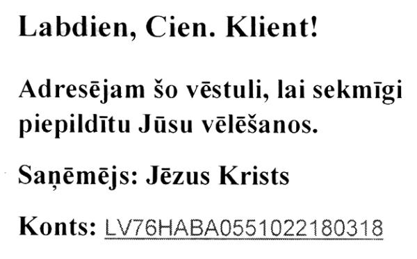 “Jēzum Kristam ir bankas konts?”